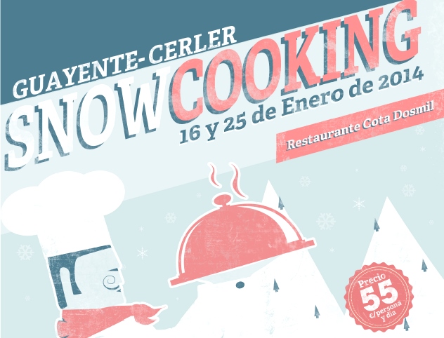 Cerler organiza el jueves 16 y sábado 25 de enero, el primer Snowcooking Guayente Cerler